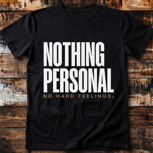Nothing Personal T Shirt